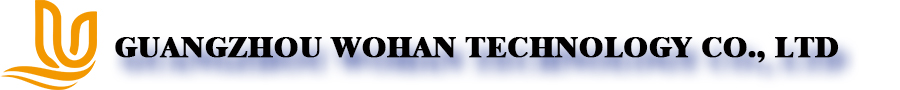 GUANGZHOU WOHAN TECHNOLOGY CO.,LTD.